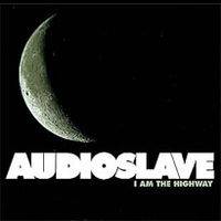 Audioslave : I Am the Highway